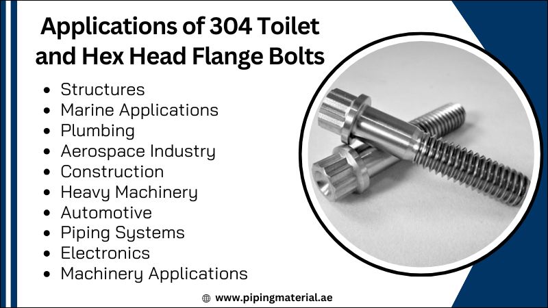 Applications of 304 Toilet and Hex Head Flange Bolts