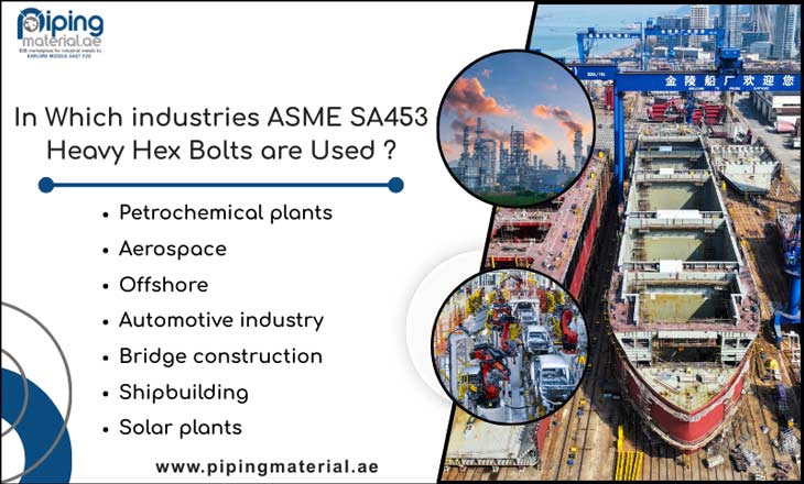 Applications of ASME SA453 Heavy Hex Bolts