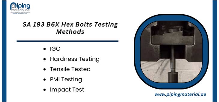 SA 193 B6X Hex Bolts Testing Methods