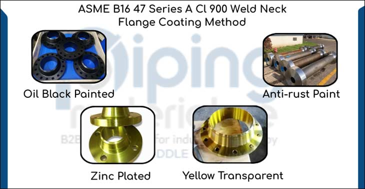 ASME B16 47 Series A Cl 900 Weld Neck Flange Coating Method