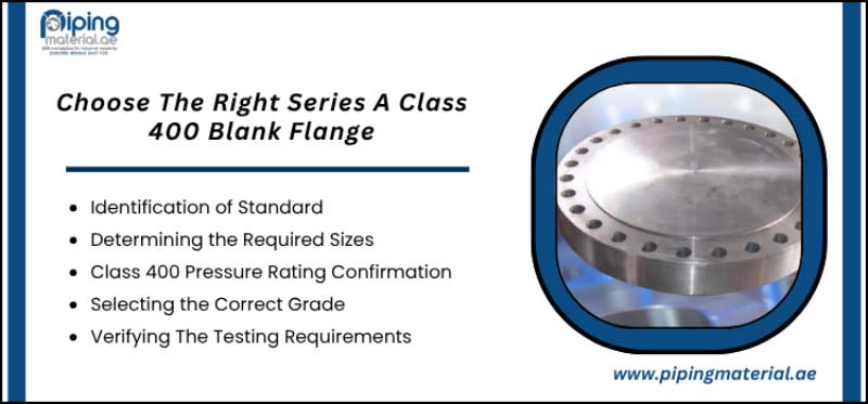 Choose The Right Series A Class 400 Blank Flange