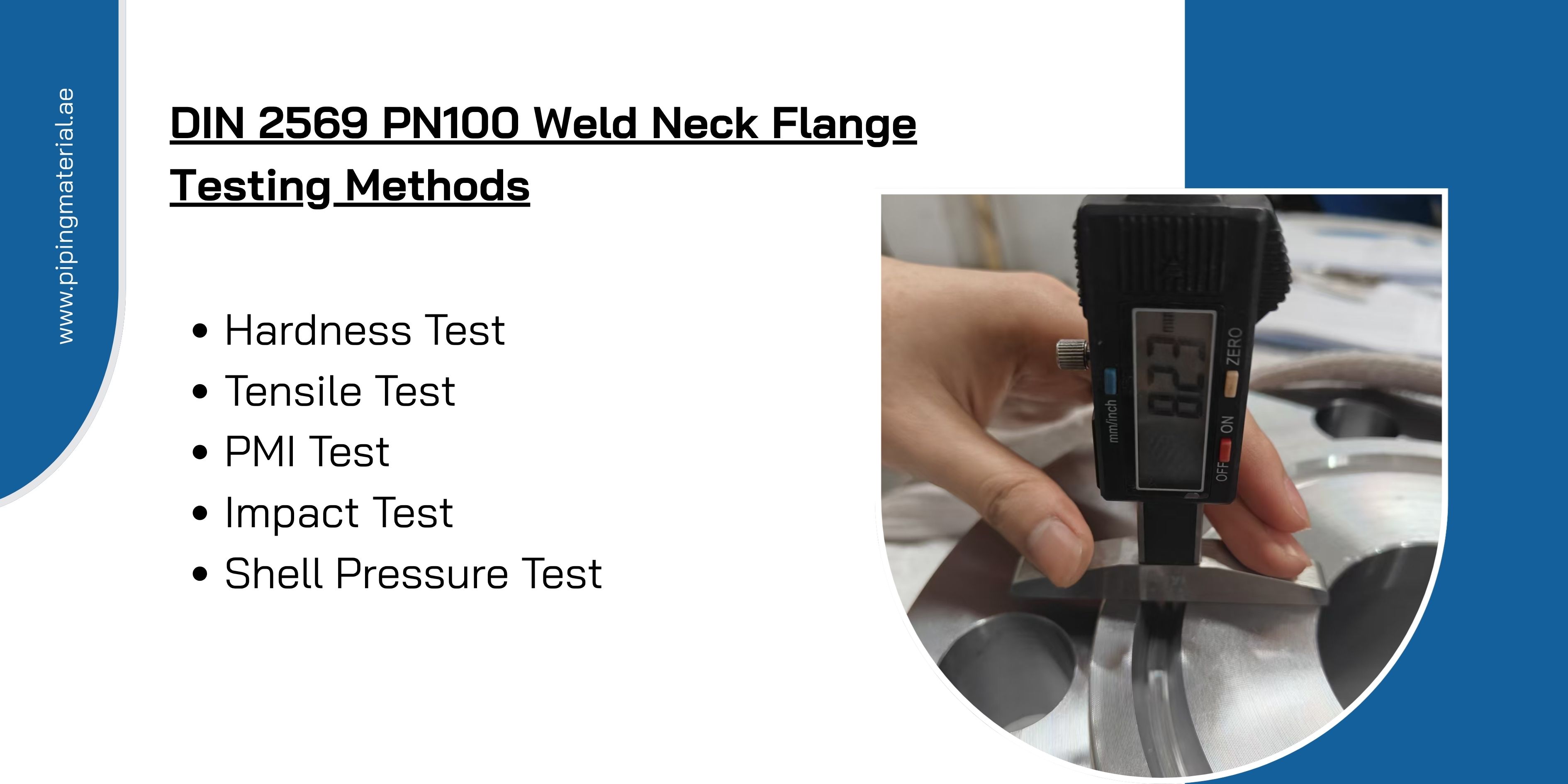 DIN 2569 PN100 Weld Neck Flange Testing Methods DIN 2569 PN100 Weld Neck Flange Testing Methods