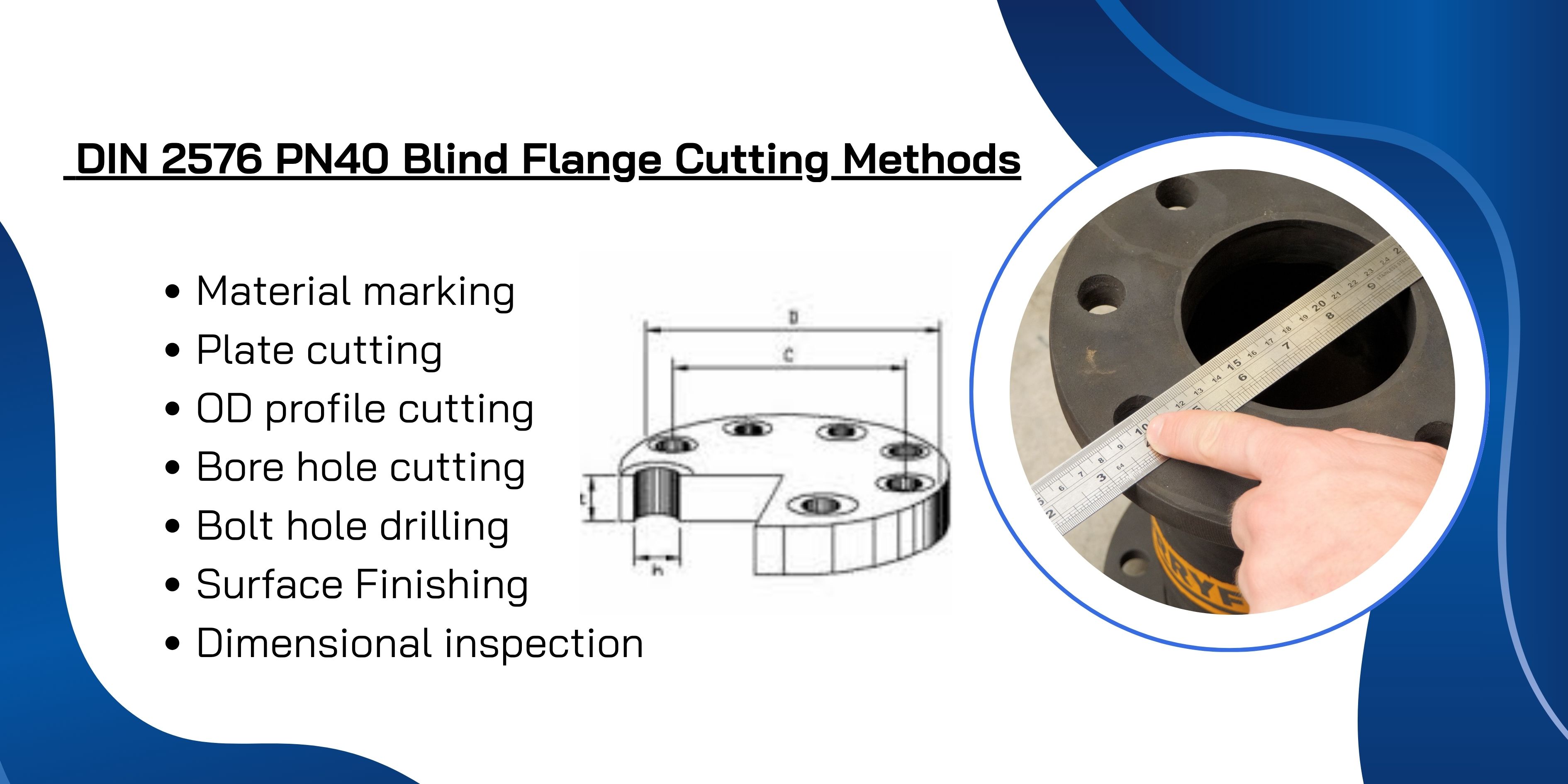  DIN 2576 PN40 Blind Flange Cutting Methods