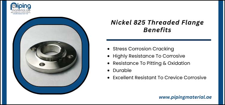 Nickel 825 Threaded Flange Benefits Nickel 825 Threaded Flange Benefits