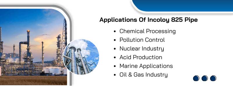 Applications Of Incoloy 825 Pipe