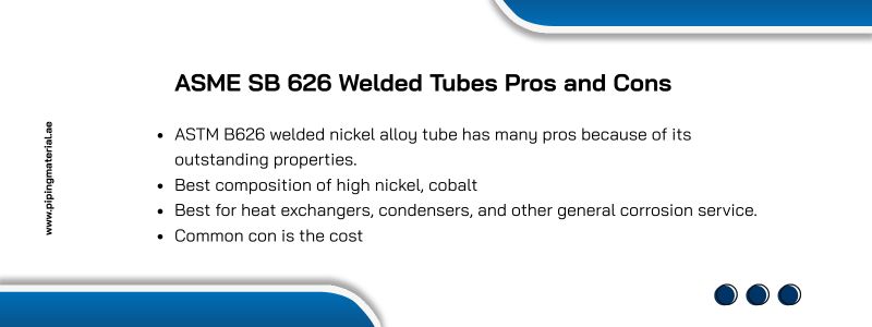 ASME sb 626 welded tubes pros and cons