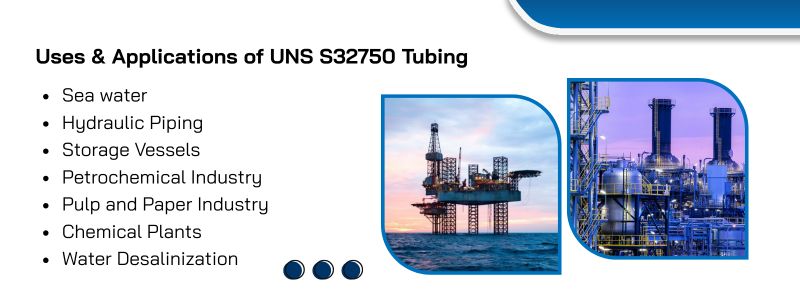  Uses & Applications of UNS S32750 Tubing 