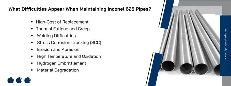 What Difficulties Appear When Maintaining Inconel 625 Pipes What Difficulties Appear When Maintaining Inconel 625 Pipes