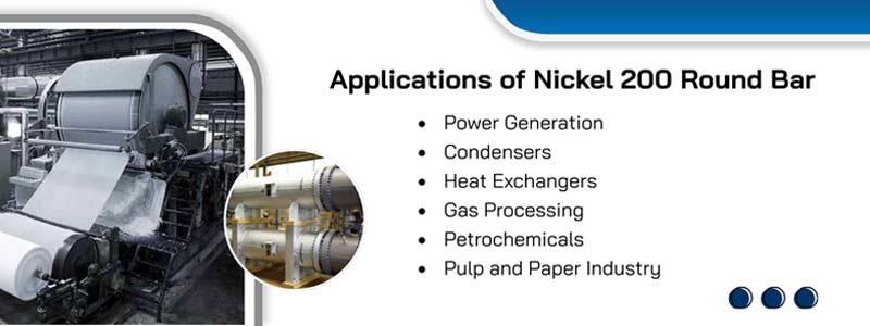 Applications of Nickel 200 Round Bar Applications of Nickel 200 Round Bar