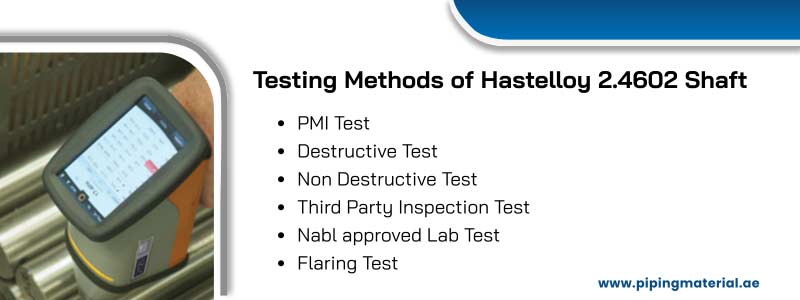 Testing Methods of Hastelloy 2.4602 Shaft Testing Methods of Hastelloy 2.4602 Shaft