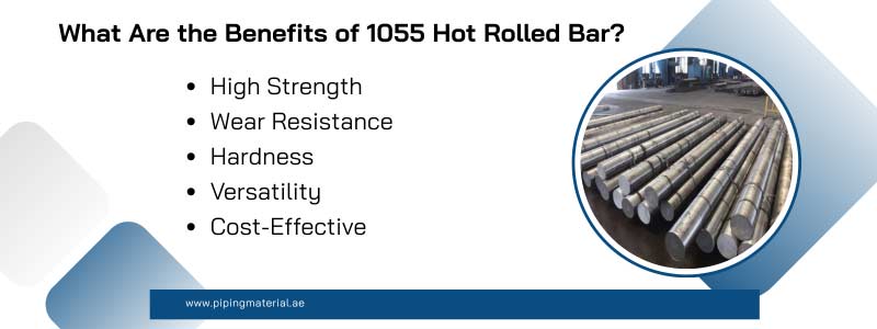 What Are the Benefits of 1055 Hot Rolled Bar?
