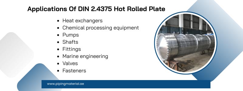 Applications Of DIN 2.4375 Hot Rolled Plate