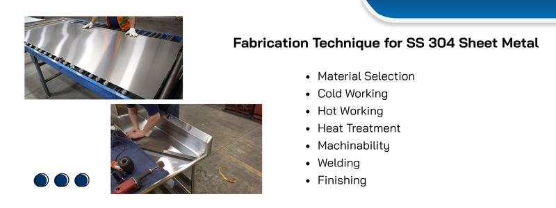 Fabrication Technique for SS 304 Sheet Metal