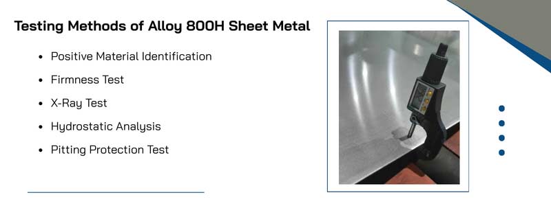 Testing Methods of Alloy 800H Sheet Metal Testing Methods of Alloy 800H Sheet Metal