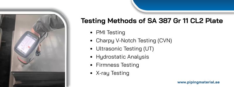 Testing Methods of SA 387 Gr 11 CL2 Plate