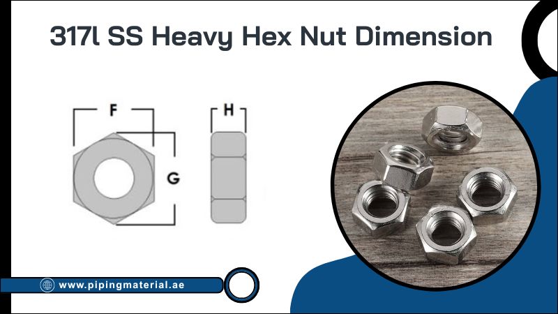 317l SS Heavy Hex Nut Dimension 317l SS Heavy Hex Nut Dimension