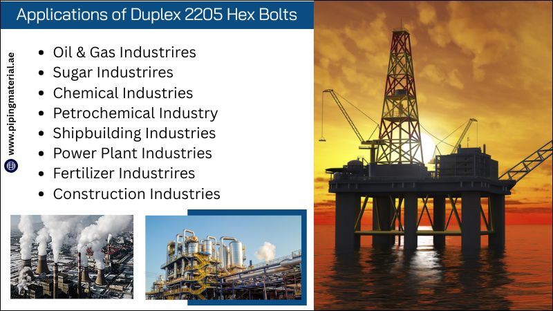 Applications of Duplex 2205 Hex Bolts Applications of Duplex 2205 Hex Bolts
