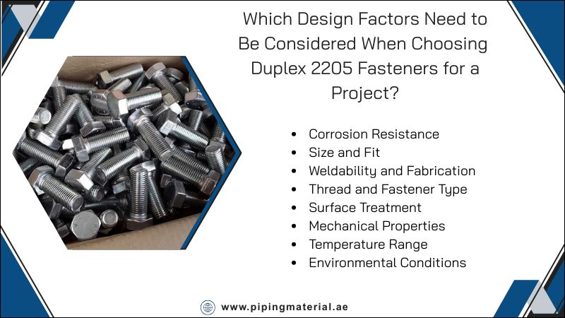 Which Design Factors Need to Be Considered When Choosing Duplex 2205 Fasteners for a Project? Which Design Factors Need to Be Considered When Choosing Duplex 2205 Fasteners for a Project?