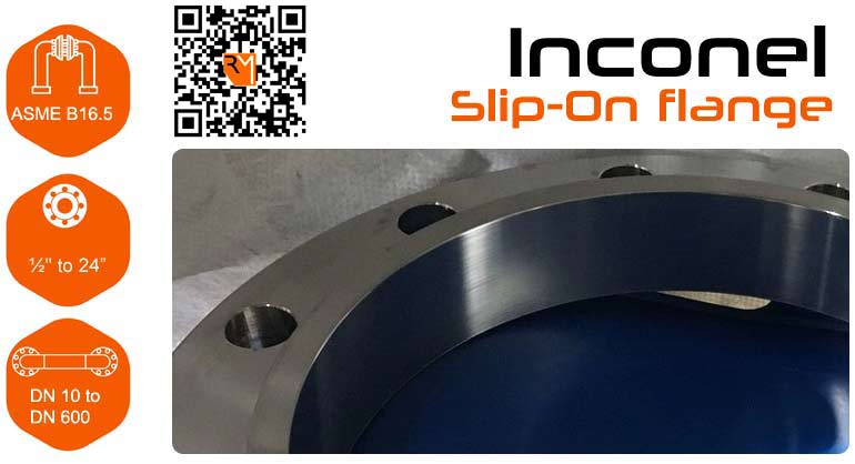 Inconel Slip-On Flanges Inconel Slip-On Flanges