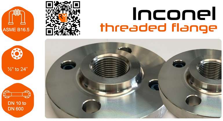Inconel Threaded Flanges Inconel Threaded Flanges
