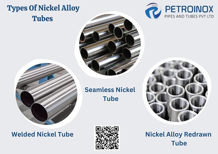 Types of Nickel Alloy Tubes Types of Nickel Alloy Tubes