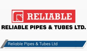Reliable Pipes & Tubes Ltd